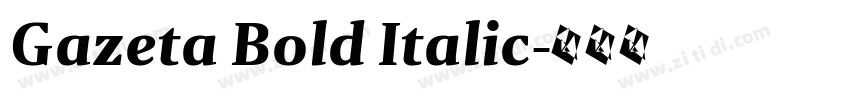 Gazeta Bold Italic字体转换
